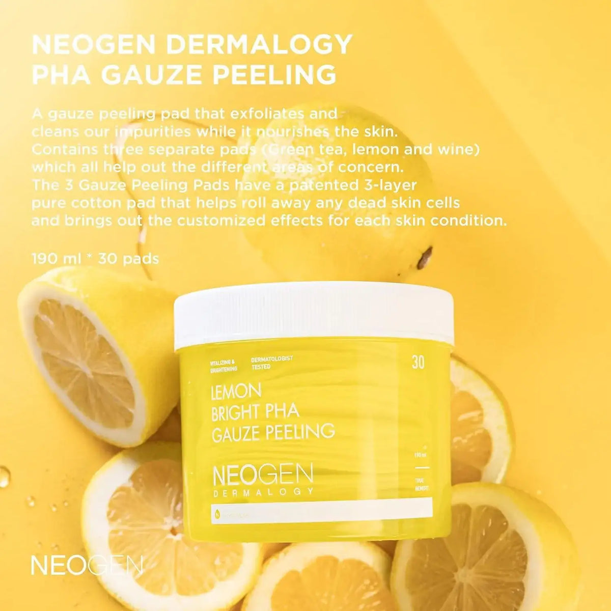NeoGen DERMALOGY LEMON BRIGHT PHA GAUZE PEELING 190ML (30 PADS) Korean product view 7